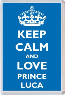 Keep Calm and Prince Luca - Jumbo Fridge Magnet Souvenir Boy/Boys Name Present