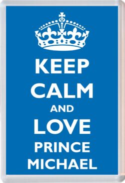 Keep Calm and Prince Michael - Jumbo Fridge Magnet Souvenir Boy/Boys Name Present