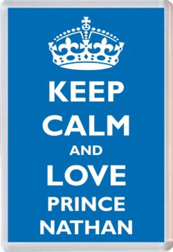 Keep Calm and Prince Nathan - Jumbo Fridge Magnet Souvenir Boy/Boys Name Present