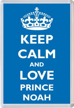 Keep Calm and Prince Noah - Jumbo Fridge Magnet Souvenir Boy/Boys Name Present