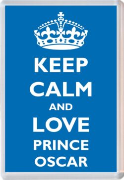 Keep Calm and Prince Oscar - Jumbo Fridge Magnet Souvenir Boy/Boys Name Present