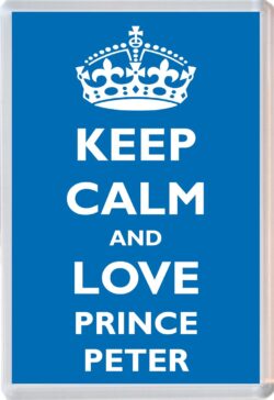 Keep Calm and Prince Peter - Jumbo Fridge Magnet Souvenir Boy/Boys Name Present