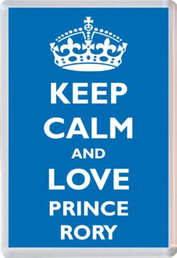 Keep Calm and Prince Rory - Jumbo Fridge Magnet Souvenir Boy/Boys Name Present