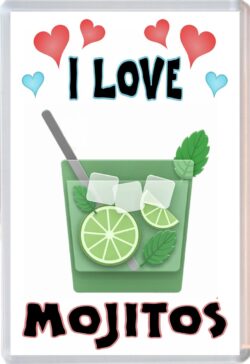 I Love Mojitos - Jumbo Fridge Magnet Souvenir Gift Present
