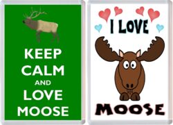 Keep Calm & I Love Moose (2 PACK) - Jumbo Fridge Magnet Souvenir Gift Present