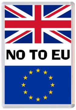 No To EU - Jumbo Fridge Magnet Souvenir Gift Present Brexit Vote Referendum 2016