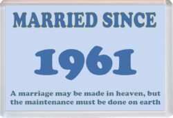 Married Since 1961 - Jumbo Fridge Magnet Souvenir Gift Present Wedding Anniversary