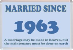 Married Since 1963 - Jumbo Fridge Magnet Souvenir Gift Present Wedding Anniversary