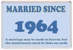 Married Since 1964 - Jumbo Fridge Magnet Souvenir Gift Present Wedding Anniversary