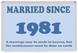 Married Since 1981 - Jumbo Fridge Magnet Souvenir Gift Present Wedding Anniversary