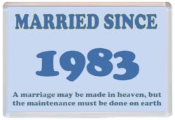Married Since 1983 - Jumbo Fridge Magnet Souvenir Gift Present Wedding Anniversary