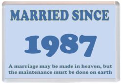 Married Since 1987 - Jumbo Fridge Magnet Souvenir Gift Present Wedding Anniversary