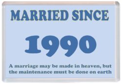 Married Since 1990 - Jumbo Fridge Magnet Souvenir Gift Present Wedding Anniversary