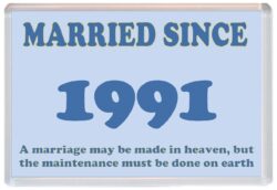 Married Since 1991 - Jumbo Fridge Magnet Souvenir Gift Present Wedding Anniversary