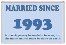 Married Since 1993 - Jumbo Fridge Magnet Souvenir Gift Present Wedding Anniversary