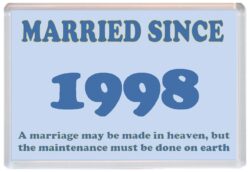 Married Since 1998 - Jumbo Fridge Magnet Souvenir Gift Present Wedding Anniversary