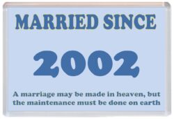 Married Since 2002 - Jumbo Fridge Magnet Souvenir Gift Present Wedding Anniversary