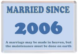 Married Since 2006 - Jumbo Fridge Magnet Souvenir Gift Present Wedding Anniversary