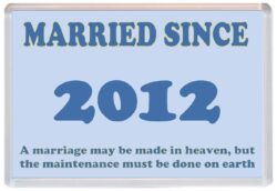 Married Since 2012 - Jumbo Fridge Magnet Souvenir Gift Present Wedding Anniversary