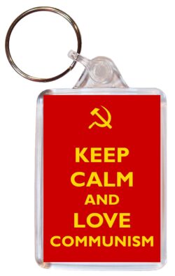 Keep Calm and Love Communism - Double Sided Large Keyring Key Fob Chain Ring Gift Present
