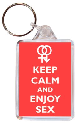 Keep Calm and Enjoy Sex - Double Sided Large Keyring Key Fob Chain Ring Gift Present