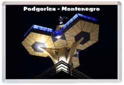 Podgorica - Montenegro - Jumbo Fridge Magnet Souvenir Gift Present 19M2