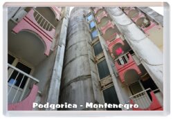Podgorica - Montenegro - Jumbo Fridge Magnet Souvenir Gift Present 19M3