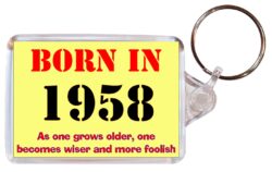Born in 1958 Quote - Double Sided Large Keyring Key Fob Chain Ring Gift Present Souvenir