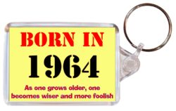 Born in 1964 Quote - Double Sided Large Keyring Key Fob Chain Ring Gift Present Souvenir