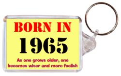 Born in 1965 Quote - Double Sided Large Keyring Key Fob Chain Ring Gift Present Souvenir