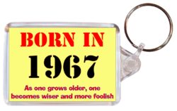 Born in 1967 Quote - Double Sided Large Keyring Key Fob Chain Ring Gift Present Souvenir