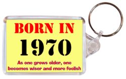 Born in 1970 Quote - Double Sided Large Keyring Key Fob Chain Ring Gift Present Souvenir