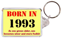 Born in 1993 Quote - Double Sided Large Keyring Key Fob Chain Ring Gift Present Souvenir