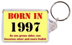 Born in 1997 Quote - Double Sided Large Keyring Key Fob Chain Ring Gift Present Souvenir