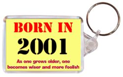Born in 2001 Quote - Double Sided Large Keyring Key Fob Chain Ring Gift Present Souvenir
