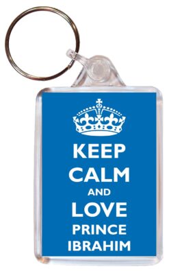 Keep Calm and Love Prince Ibrahim - Double Sided Large Keyring Key Fob Chain Ring Gift Present Souvenir