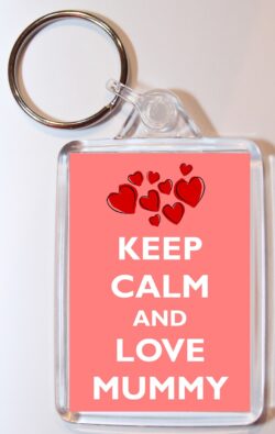 Keep Calm and Love Mummy - Double Sided Large Keyring Key Fob Chain Ring Gift Present Souvenir