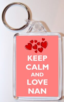 Keep Calm and Love Nan - Double Sided Large Keyring Key Fob Chain Ring Gift Present Souvenir