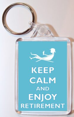 Keep Calm and Love Retirement - Double Sided Large Keyring Key Fob Chain Ring Gift Present Souvenir