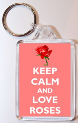 Keep Calm and Love Roses - Double Sided Large Keyring Key Fob Chain Ring Gift Present Souvenir