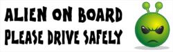 Alien on Board - Please Drive Safely - Car Bumper Laptop Window Decal Sticker