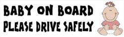 Baby on Board (Pink Girl) - Please Drive Safely - Car Bumper Laptop Window Decal Sticker