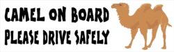Camel on Board - Please Drive Safely - Car Bumper Laptop Window Decal Sticker