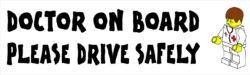 Doctor on Board - Please Drive Safely - Car Bumper Laptop Window Decal Sticker