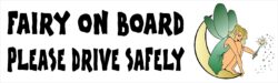 Fairy on Board - Please Drive Safely - Car Bumper Laptop Window Decal Sticker