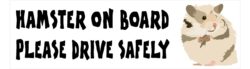 Hamster on Board - Please Drive Safely - Car Bumper Laptop Window Decal Sticker