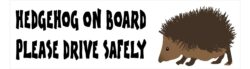 Hedgehog on Board - Please Drive Safely - Car Bumper Laptop Window Decal Sticker