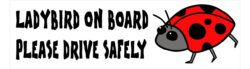 Ladybird on Board - Please Drive Safely - Car Bumper Laptop Window Decal Sticker