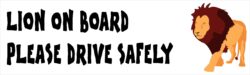 Lion on Board - Please Drive Safely - Car Bumper Laptop Window Decal Sticker