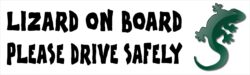 Lizard on Board - Please Drive Safely - Car Bumper Laptop Window Decal Sticker
